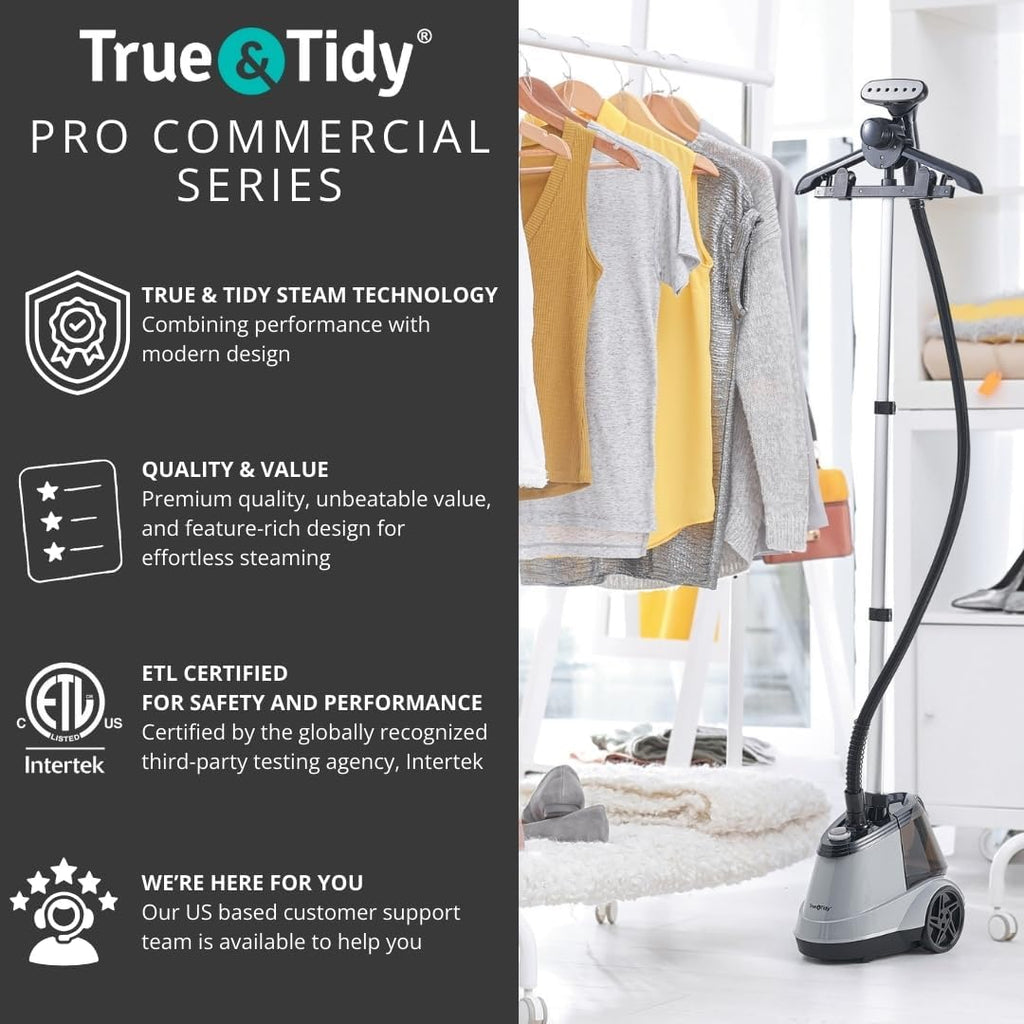 True & Tidy Heavy Duty Commercial Full Size Standing Garment Steamer for Clothes with Extra Large 2.9L (98 oz) Water Tank for 90+ mins of Steam Time, 1800 watts of Powerful Steam, 3 Settings, Gray