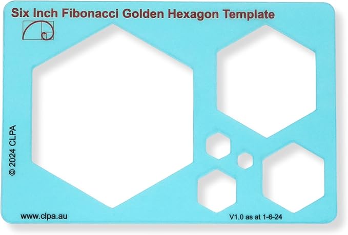 Hexagon Stencil Template for Drawing and Drafting: A Fibonacci-Inspired Hexagon Drawing Tool for Artists Allows The Simple Application of The Golden or Divine Ratio for Artistic Design