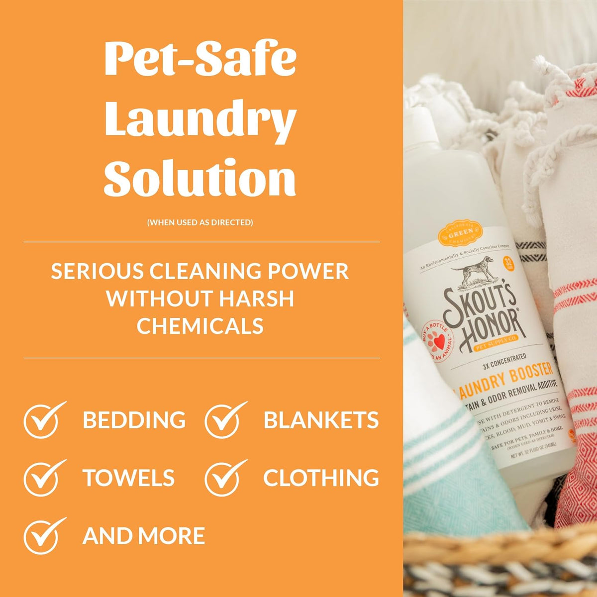 Skout's Honor Laundry Booster Stain & Odor Removal Additive - Plant-Powered Formula for Pet Bedding, Clothing, and Washable Pee Pads - Eco-Friendly & Cruelty-Free, 32 oz